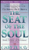 The Seat of the Soul